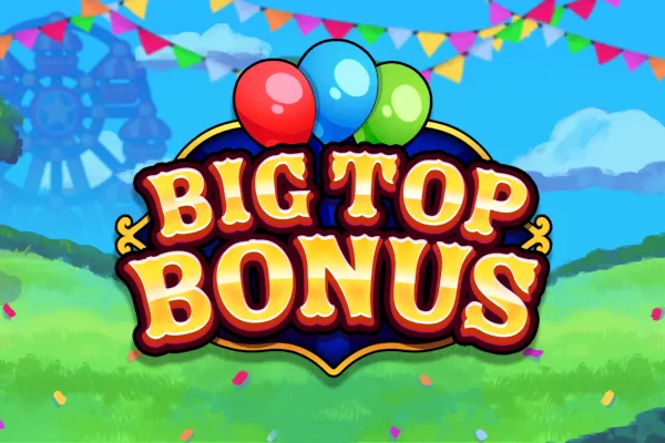 Spielen Big Top Bonus