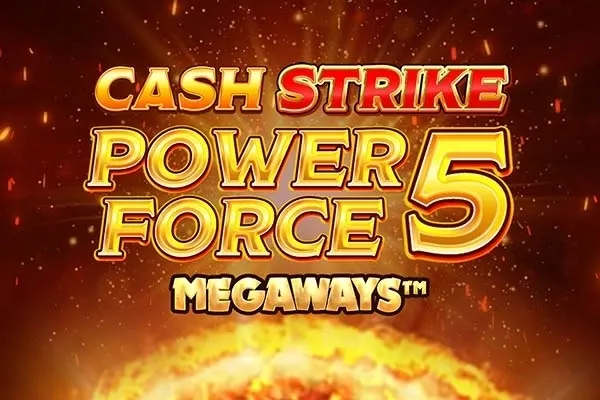 Spielen Cash Strike Power Force 5 Megaways