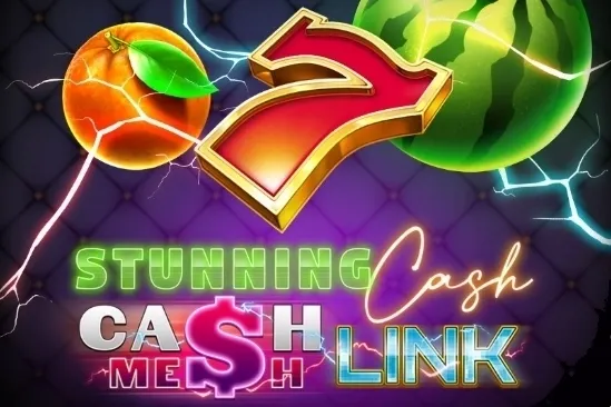 Spielen Stunning Cash Cash Mesh Link